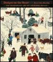 Designs on the heart: the homemade art of grandma moses