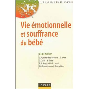 Vie émotionnelle et souffrance du bébé - 2ème édition