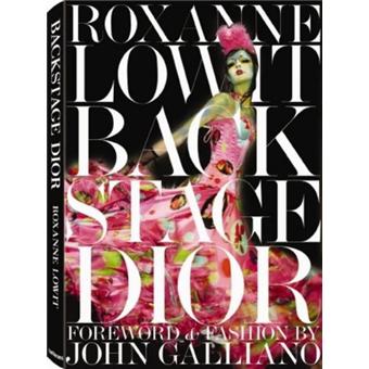 Backstage Dior - broché - Roxanne Lowit - Achat Livre | Black