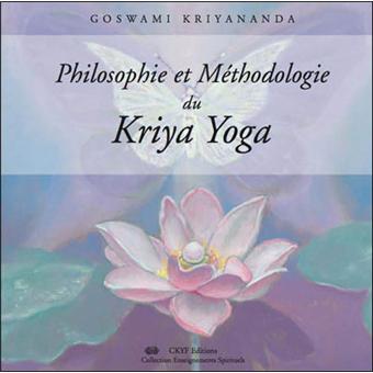 Philosophie et méthodologie du kriya yoga - 1