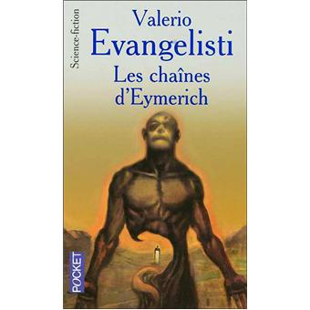 Nicolas Eymerich inquisiteur - Tome 2 - Les chaînes d'Eymerich ...