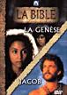 La Bible : La Genèse - Jacob