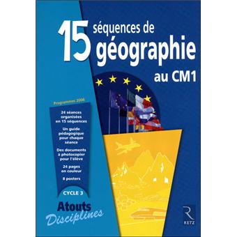 15 Sequences Geographie Cm1 Broche Jacques Arnaud Nicole Darcy Daniel Le Gal Achat Livre Fnac
