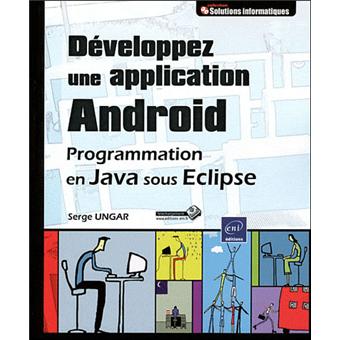 Développez une application Android programmation en Java sous Eclipse ...