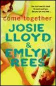 Come together - Poche - Josie Lloyd, Emlyn Rees - Achat Livre | fnac