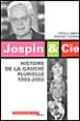 Jospin & Cie. Histoire de la gauche plurielle (1993-2002) - Cécile Amar - broché
