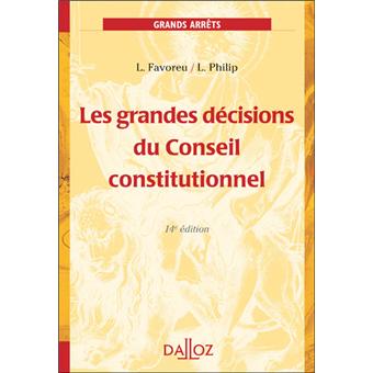 Les grandes décisions du Conseil constitutionnel