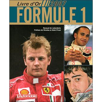 Le Livre D'Or De La Formule 1. Edition 1999, Renaud De