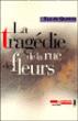 La Tragédie de la rue des fleurs - 1