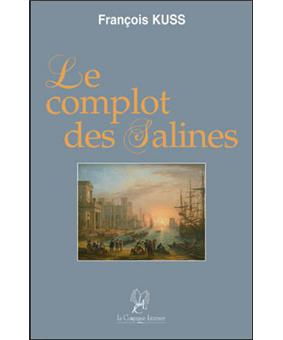 Le complot des salines