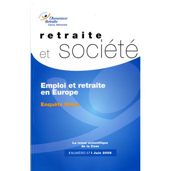 Emploi et retraite en Europe n 57 juin 2009