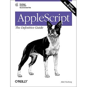 AppleScript, the definitive guide