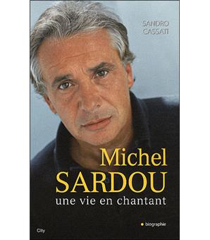 Michel Sardou La biographie: GIRAULT-S: 9782824602455: : Books