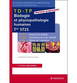 Biologie et physiopathologie humaines, Term ST2S TD / TP  broché