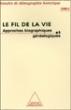 Le Fil de la vie - 1