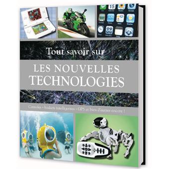 Tout savoir sur les nouvelles technologies  relié  Collectif  Achat