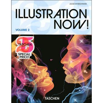 Illustration now ! Volume 2 - broché - Julius Wiedemann - Achat Livre | fnac