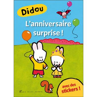 Didou Livre Avec Des Gommettes L Anniversaire Surprise