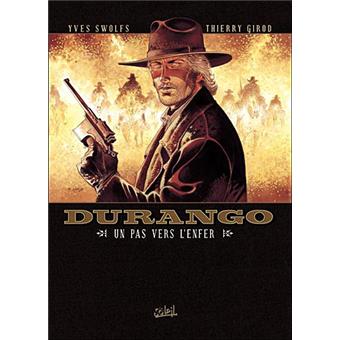 Durango Un Pas Vers Lenfer Tome 14 Durango - 