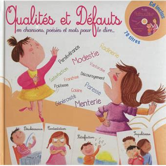 Qualites Et Defauts Chansons Poesies Et Mots Pour Dire Livre Avec Un Cd Audio Livre Cd Anne Marie Grosser Achat Livre Fnac