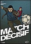 Match décisif - 1