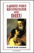 Laissez-vous reconcilier avec dieu - Michel Dangoisse - broché