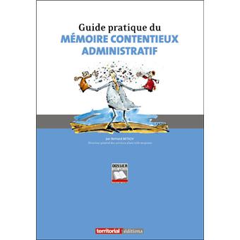 Guide pratique du mémoire contentieux administratif