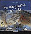Un naturaliste en 2 CV - 1