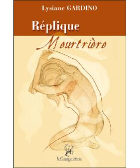 Réplique meurtrière