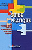 Guide pratique de correspondance militaire, communication et relations publiques