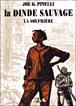 La dinde sauvage,3:la soufriere -  Pinelli - broché