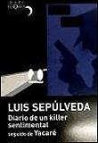 Diario de un killer sentimental - seguido de yacaré