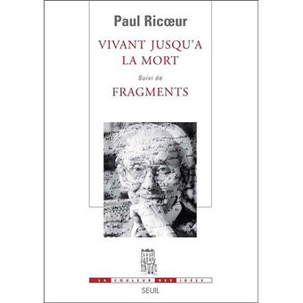 Vivant jusqu'a la mort suivi de fra