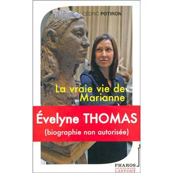 Evelyne Thomas Marianne se rebelle - broché - Cédric Potiron, Alain  Bourmaud - Achat Livre | fnac