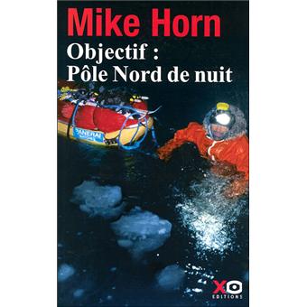Objectif Pôle Nord De Nuit - 