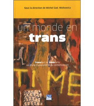 Un monde en trans