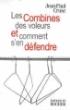 Les combines des voleurs et comment s'en defendre - 1
