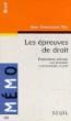 Les Epreuves de droit. Dissertation, exposé, cas pratique, commentaire d'arrêt - Jean-Emmanuel Ray - (donnée non spécifiée)