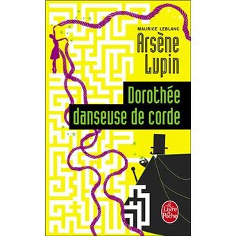 Dorothee Danseuse De Corde Arsene Lupin Maurice Leblanc Achat Livre Ou Ebook Fnac