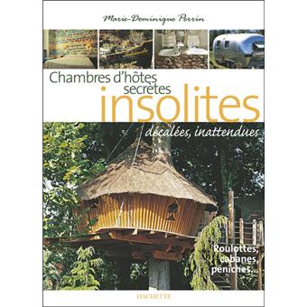 Chambres D Hotes Insolites Broche Marie Dominique Perrin
