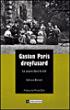Gaston Paris Dreyfusard -  Collectif - broché