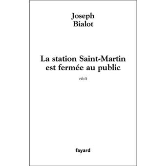 La station Saint-Martin est fermée au public
