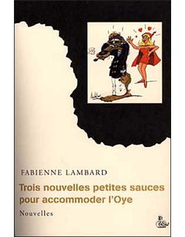 Trois nouvelles petites sauces pour accommoder l'oye