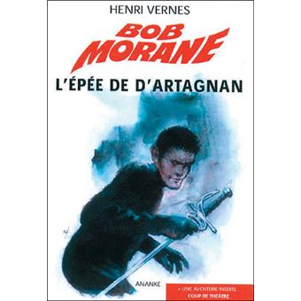 Bob Morane L Epee De D Artagnan Henri Vernes Broche Achat Livre Fnac