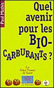 Quel avenir pour les BIO-CARBURANTS ?