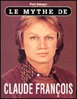 Le mythe de Claude François - 1