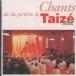 Taize:Chants De La Priere