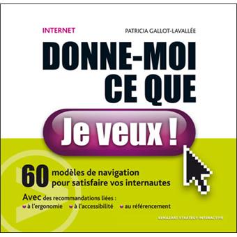 Internet donne-moi ce que je veux !