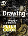 Drawings - the motive force of architecture