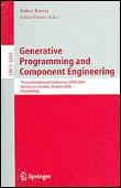 Generative Programming and Component Engineering - Third International Conference, GPCE 2004, Vancouver, Canada, October 24-28, 2004, Proceedings - Paperback - 2004 - 1